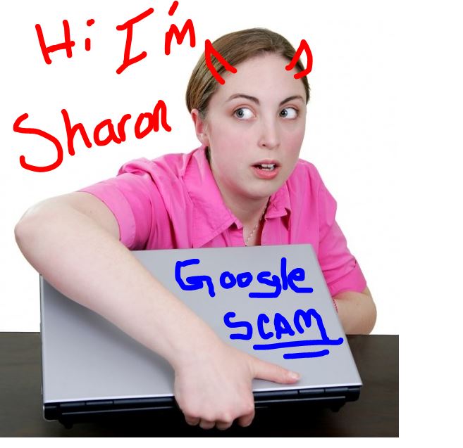 Sharon From Google Scam